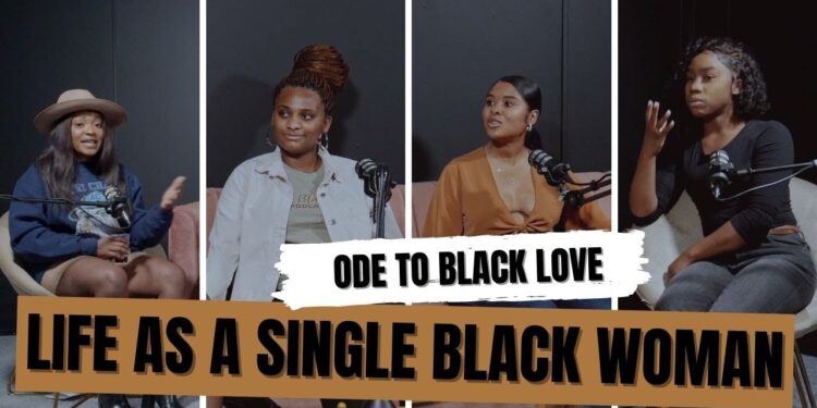 Unmarried Black Girls Percentage Their Enjoy Relationship in 2021!!! | Ode to Black Love Podcast |