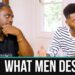 What Males Need | Males's Spherical Desk | A Black Love Sequence