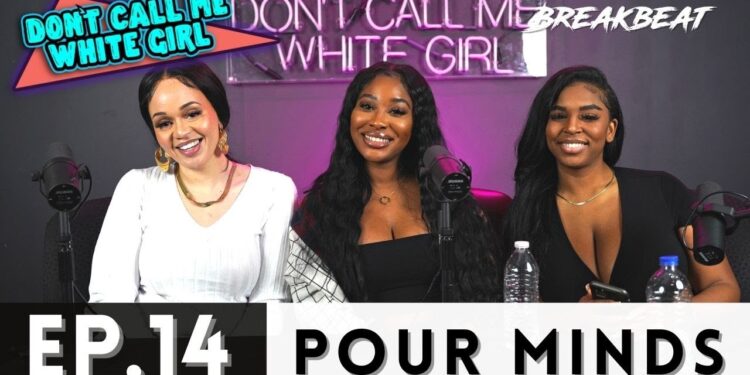 Pour Minds Talks Darkish DM's, No longer Cooking For Your Guy, Relationship More youthful Males +Extra – Ep14 Sober Ideas