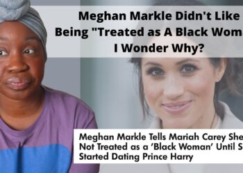 Meghan Markle Didn't Like Being Handled "As a Black Girl." I Surprise Why?