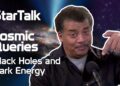 StarTalk Podcast: Cosmic Queries – Black Holes and Darkish Power, with Neil deGrasse Tyson
