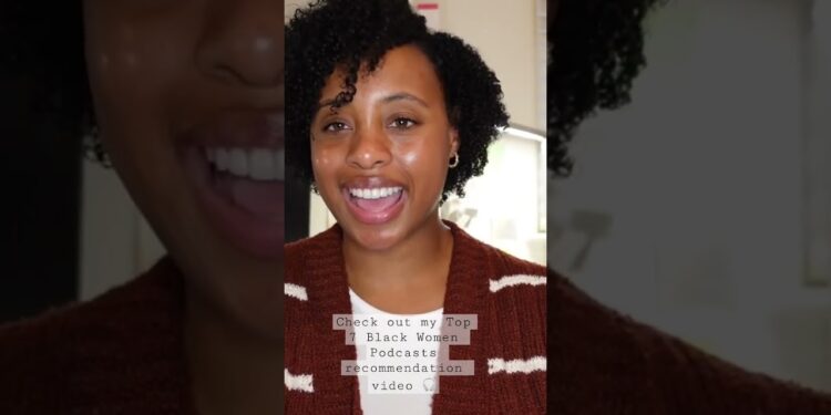 Most sensible 7 Black Ladies Podcasts To Concentrate Too  #podcastrecommendations #blackwomenpodcast #blackpodcasts