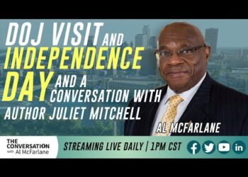 [REBROADCAST] DOJ Visit and Independence Day. Conversation with author Juliet Mitchell