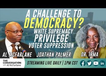 A Challenge to Democracy? White Supremacy, Privilege & Voter Suppression