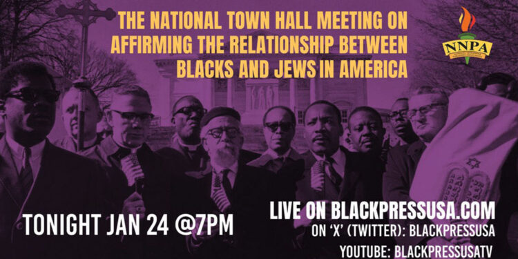 LIVE! National Town Hall Meeting on Affirming the Relationship Between Blacks and Jews in America