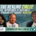 The Healing Circle: The Importance of Healing & Speaking out Against Injustice The Healing Circle: The Importance of Healing & Speaking out Against Injustice